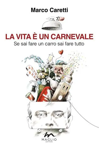 A Buon Prezzo La vita è un carnevale. Se sai fare un carro sai fare tutto