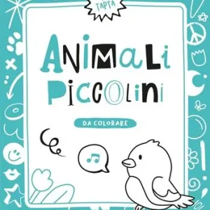 Nuova Collezione Animali piccolini. Ediz. illustrata