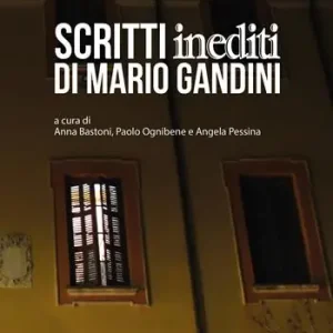 Scritti inediti di Mario Gandini Prezzo Scontato