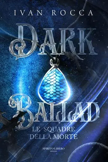 Reso Gratuito Dark ballad. Le squadre della morte