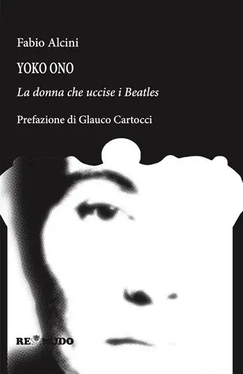 Di Tendenza Yoko Ono. La donna che uccise i Beatles