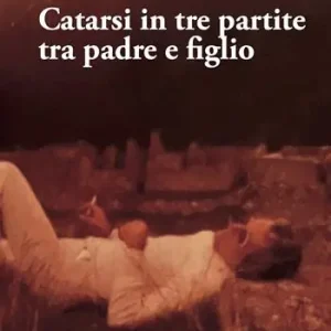 Catarsi in tre partite tra padre e figlio Spedizione Espresso