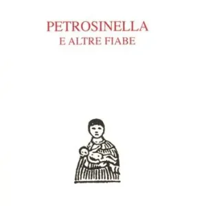 Petrosinella e altre fiabe Vendita Finale
