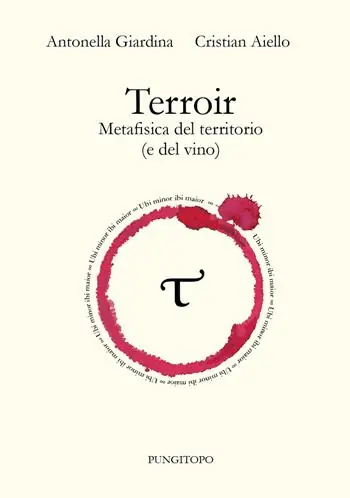 Terroir. Metafisica del territorio (e del vino) Ordina Subito