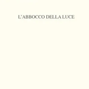 L‘abbocco della luce Promozione Esclusiva