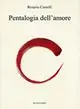 Pentalogia dell‘amore Offerta Limitata