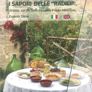 Offerta I sapori delle «radici». Ginosa... sul filo della memoria e della tradizione