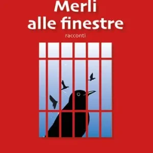 Super Prezzo Merli alle finestre