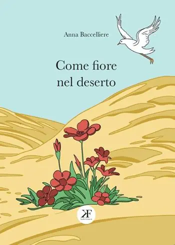 Come fiore nel deserto Solo Oggi