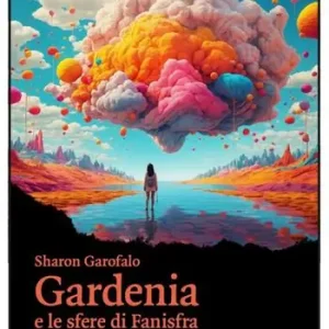 Gardenia e le sfere di Fanisfra Spedito Oggi