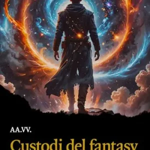 Novità Custodi del fantasy