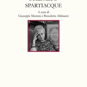 Sull‘alto spartiacque. Poesie scelte e inedite Spedizione Espresso