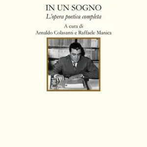 Una cara immagine in un sogno. L‘opera poetica completa Miglior Prezzo