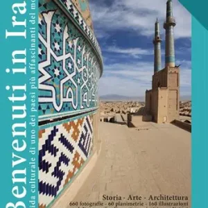 Benvenuti in Iran. Guida culturale di uno dei paesi più affascinanti del mondo. Con Segnalibro Offerta