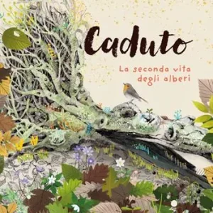 Popolare Caduto. La seconda vita degli alberi