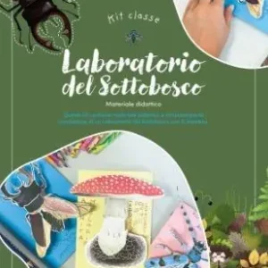 Super Prezzo Laboratorio del sottobosco. Materiale didattico. Kit scuola