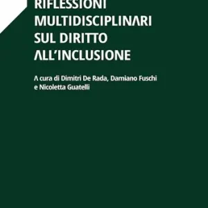 Riflessioni multidisciplinari sul diritto all‘inclusione Spedizione Espresso