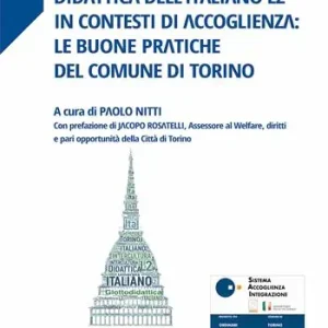 Bestseller Didattica dell‘italiano L2 in contesti di accoglienza le buone pratiche del comune di Torino
