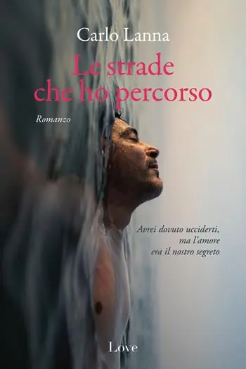 Offerta Limitata Le strade che ho percorso