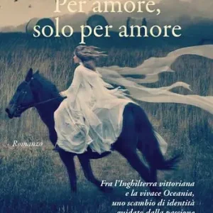 Occasione Imperdibile Per amore, solo per amore