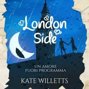 Ultime Pezzi Un amore fuori programma. London side