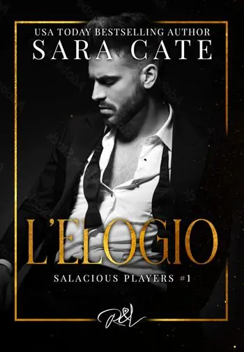 L‘elogio. Salacious playes. Vol. 1 Solo Oggi