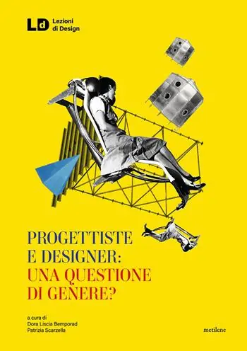 Progettiste e designer una questione di genere? Prezzo Conveniente