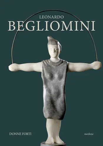 Leonardo Begliomini. Donne forti Consegna Rapida