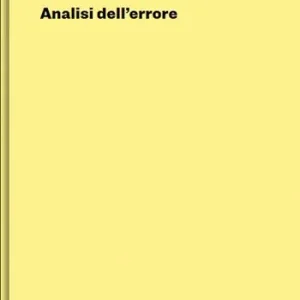 Analisi dell‘errore. Ediz. illustrata Reso Gratuito