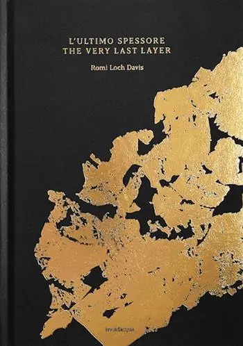 L‘ultimo spessore-The very last layer. Ediz. bilingue Compra Online