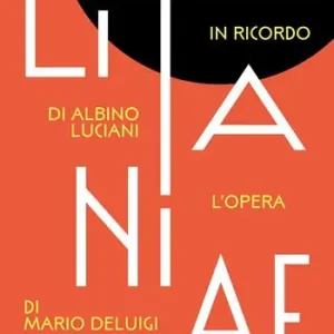 Sconto Litanie. In ricordo di Albino Luciani. L’opera di Mario Deluigi