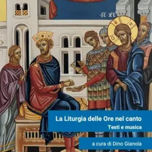 La liturgia delle ore nel canto. Testi e musica Offerta Limitata