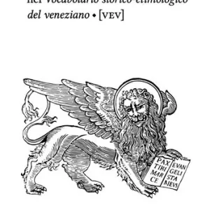 Parole veneziane. Vol. 10 Orientalismi nel vocabolario storico-etimologico del veneziano Prezzo Di Fabbrica