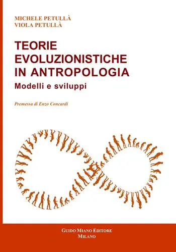 Acquista Ora Teorie evoluzionistiche in antropologia. Modelli e sviluppi