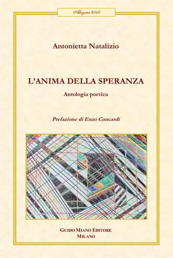 Ultime Pezzi L‘anima della speranza. Antologia poetica