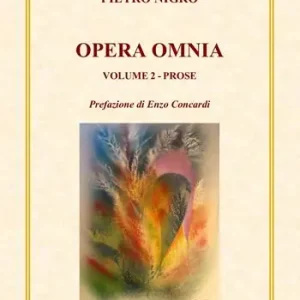 Opera omnia. Vol. 2 Prose Nuova Collezione
