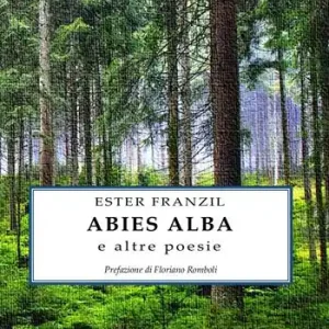 Abies alba e altre poesie Prezzo Di Fabbrica