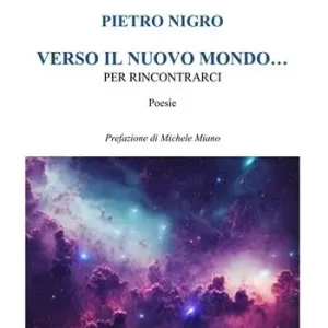 Verso il nuovo mondo... per rincontrarci Solo Oggi