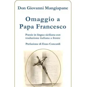 Occasione Imperdibile Omaggio a Papa Francesco. Testo italiano a fronte
