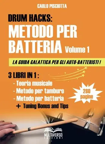 Drum hacks. Metodo per batteria. Vol. 1 Ultimissimo Modello