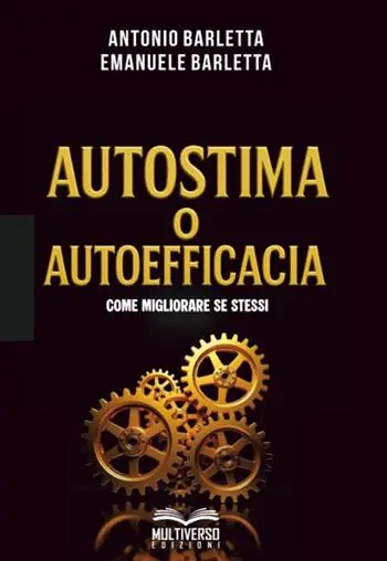 Autostima o autoefficacia come migliorare se stessi Soddisfatti O Rimborsati