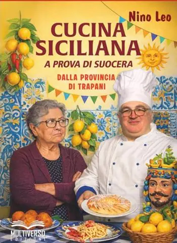 Cucina siciliana a prova di suocera. Ricette dalla provincia di Trapani Miglior Prezzo
