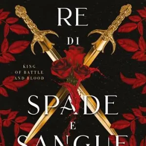 Compra Oggi Stesso Re di spade e sangue. King of battle and blood