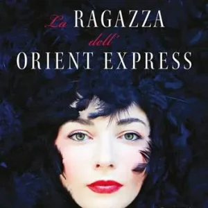 Offerta Del Giorno La ragazza dell‘Orient Express