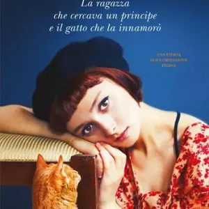 La ragazza che cercava un principe e il gatto che la innamorò Prezzo Basso