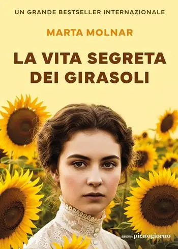 La vita segreta dei girasoli Ultime Pezzi