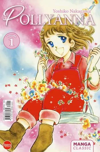 Pollyanna. Vol. 1 Nuovo Arrivo