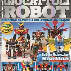Giocattoli robot. Desiderati da piccoli, collezionati da grandi Spedito Oggi