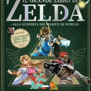 Ultimissimo Modello Il grande libro di Zelda. Alla scoperta dei segreti di Hyrule. I manuali da collezione di Retro Gamer