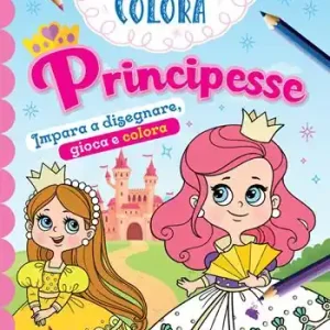 Reso Gratuito Principesse. Impara a disegnare, gioca e colora. Disegna e colora. Ediz. illustrata